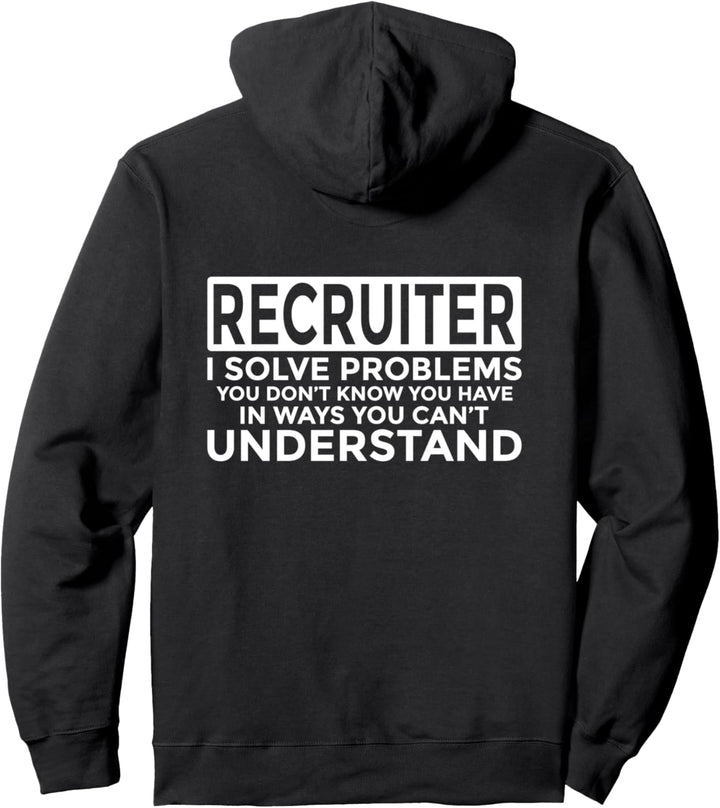 Recruiter lösen Probleme Lustige Human Resource Pullover Hoodie