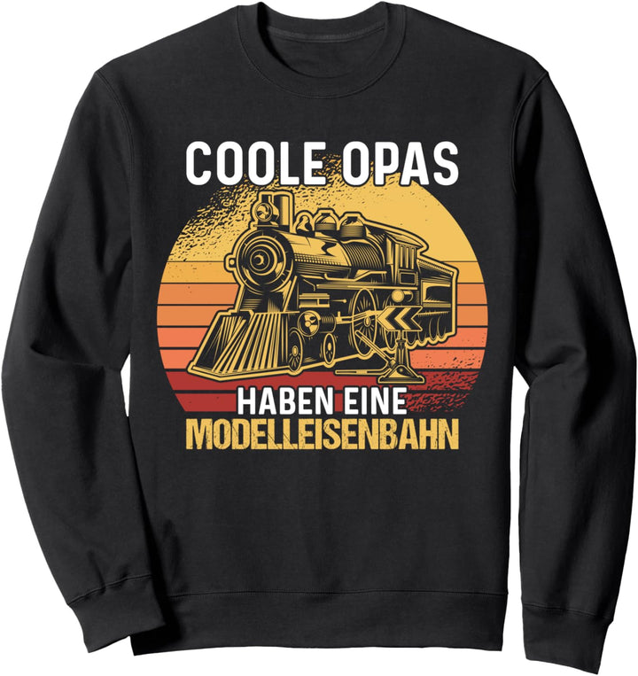 Coole Opas haben eine Modelleisenbahn Sweatshirt