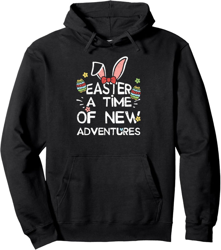 Osterhase: Easter A Time of New Adventures - Ostern Pullover Hoodie