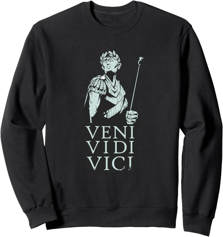 Julius Caesar. veni vidi vici. Antike Rom. Kam Sah Siegte Sweatshirt