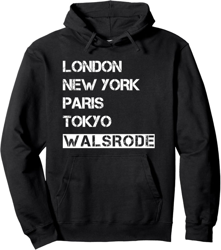 Meine Stadt! Geburtsort &amp; Heimatliebe Walsrode Pullover Hoodie