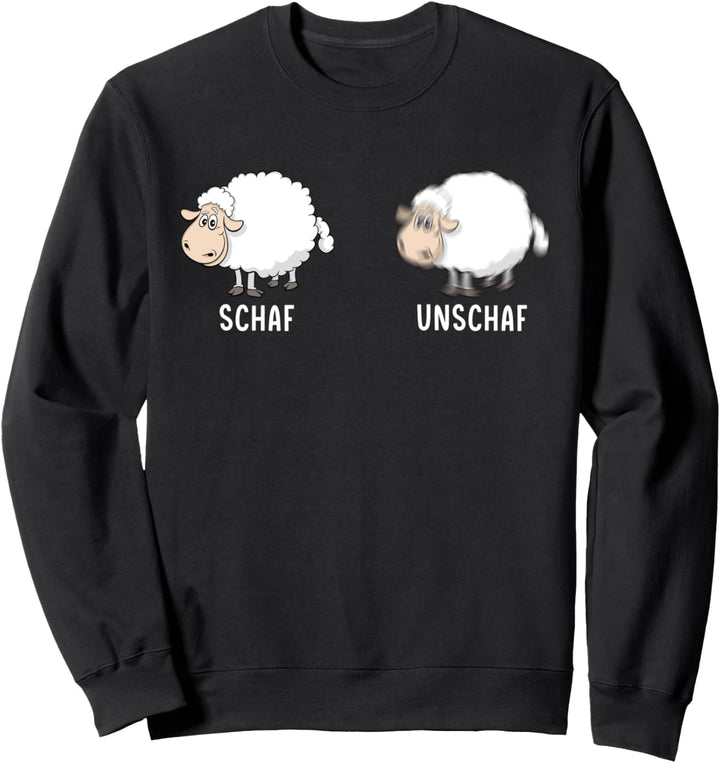 Schaf Unschaf Spruch Landwirtschaft Trecker Biobauer Sweatshirt