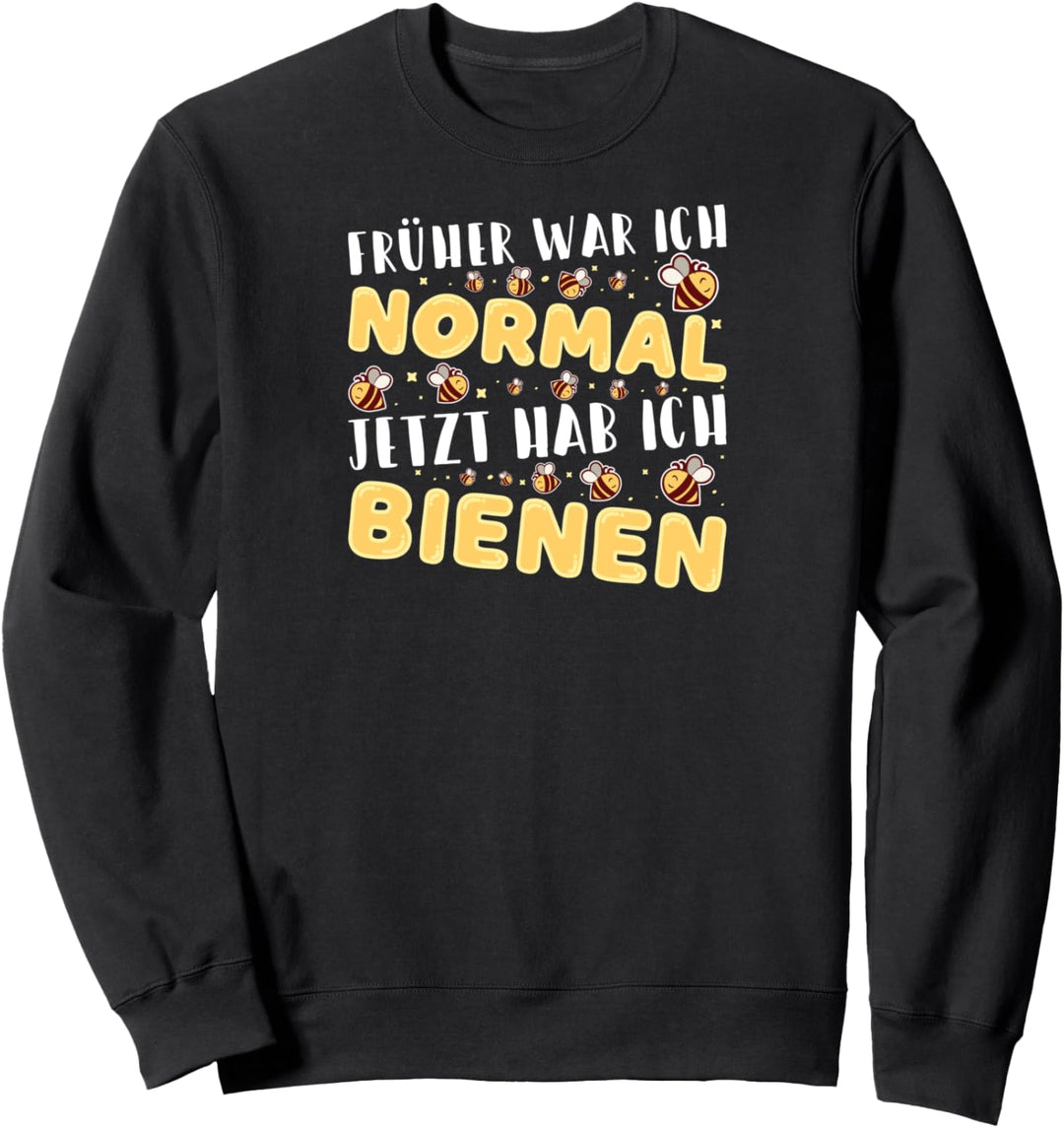Früher War Ich Normal Jetzt Habe Ich Bienen Imker Sweatshirt