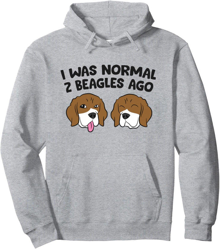 Ich war normal 2 Beagles Vor Pullover Hoodie