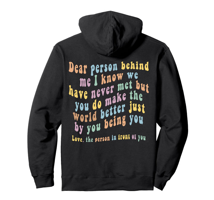 Dear Person Behind Me Pullover Hoodie