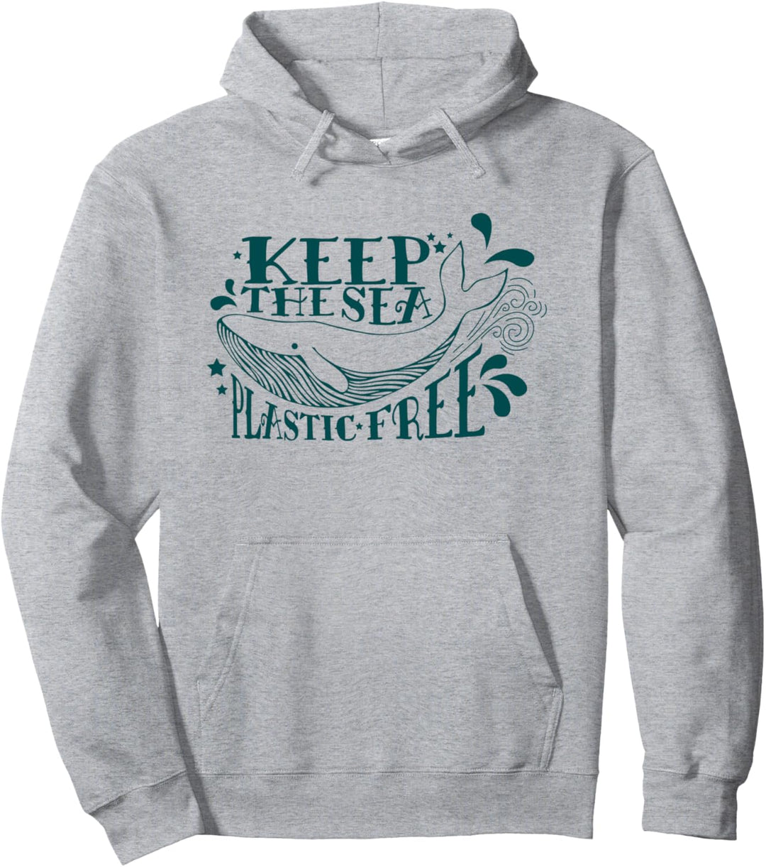 Keep The Sea Plastic Free Save The Oceans Conservation Whale Pullover Hoodie