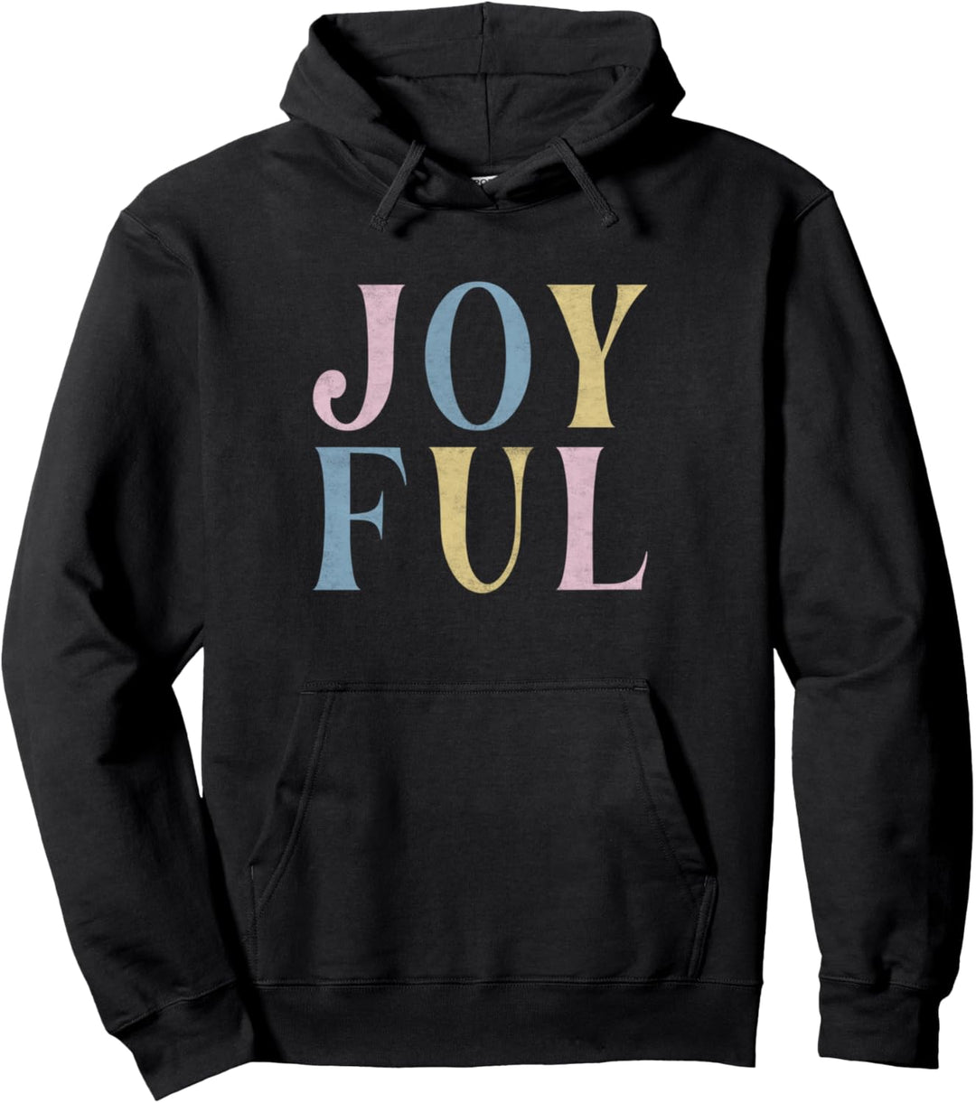 Joyful Word Stack Pullover Hoodie