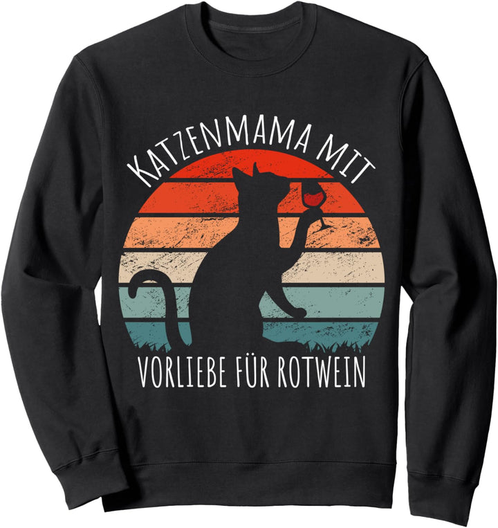 Katzenmama Katzenmotiv Wein Katzen Katzenmutti Sweatshirt
