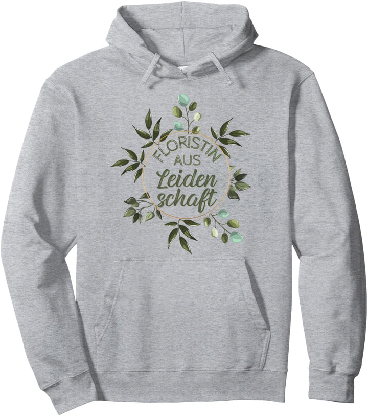 Super Gartenarbeit Spruch für Floristin - Garten Pullover Hoodie
