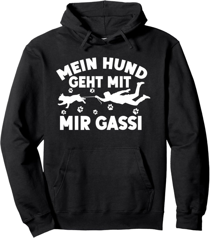 Lustiges Hunde Mein Hund Geht Mit Mir Gassi Pullover Hoodie