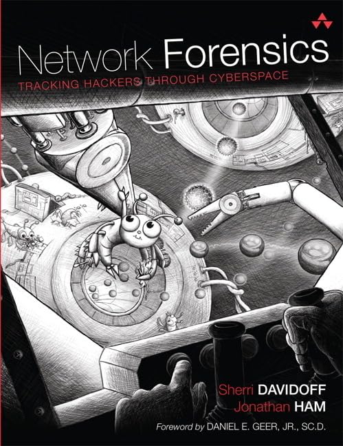 Network Forensics: Tracking Hackers through Cyberspace, Gebundenes Buch