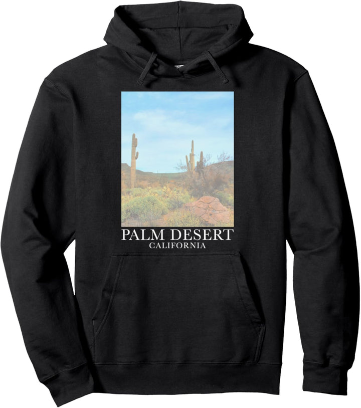 Trendy Palm Desert California Scenery Pullover Hoodie