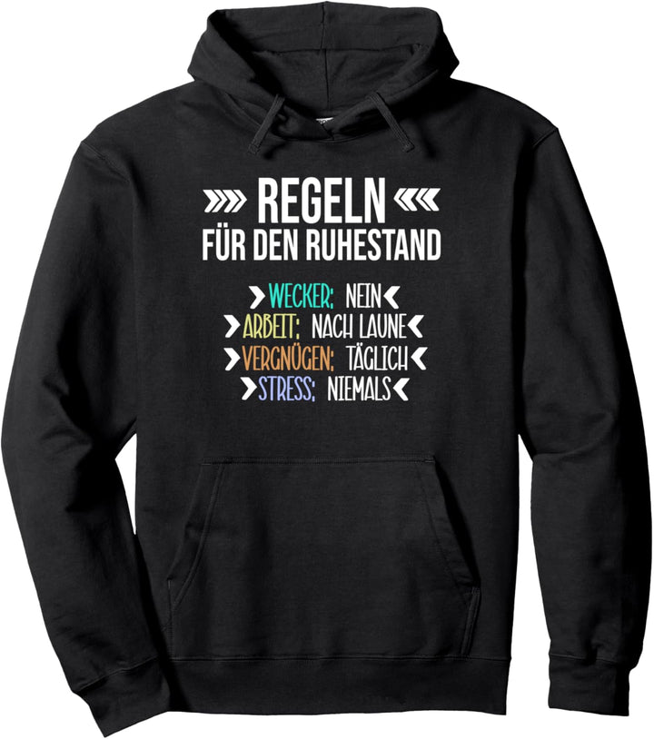Regeln für den Ruhestand, witziges Rentner oder Pensionär Pullover Hoodie