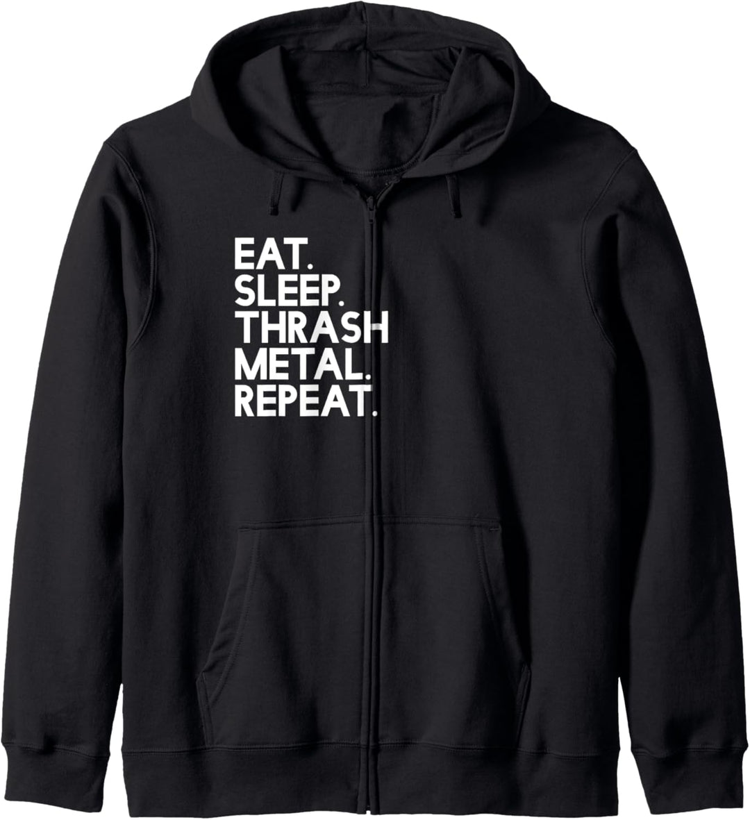 Eat Sleep thrash metal Repeat - Music Kapuzenjacke