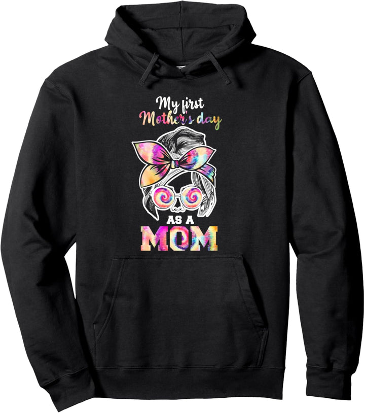 Mein erster Muttertag als Mutter Tie Dye Pullover Hoodie