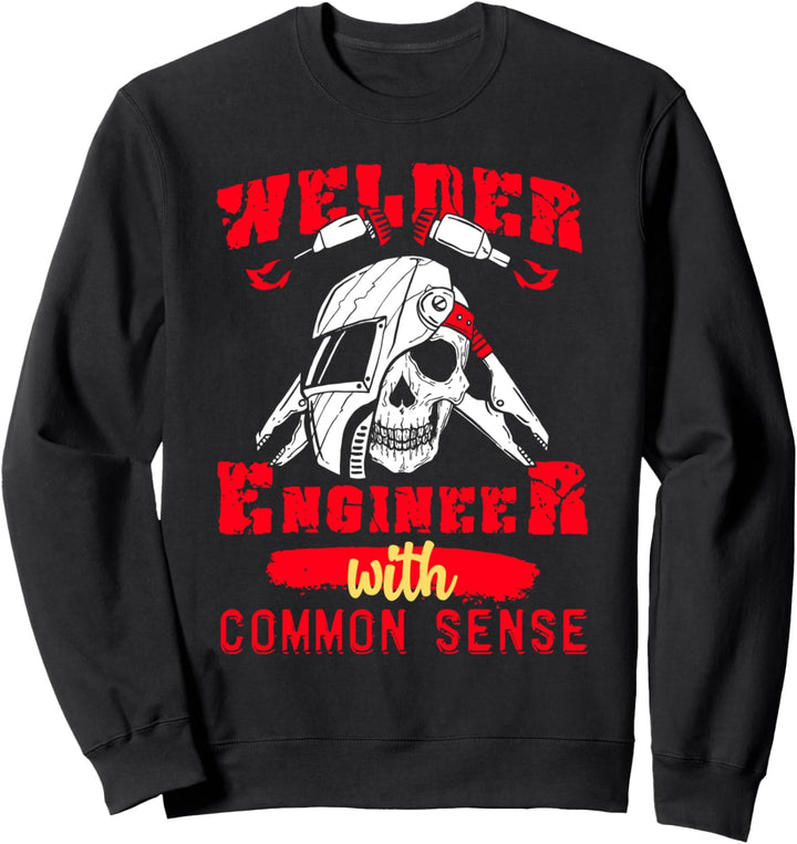 Schweissfachingenieur Menschenverstand Schweisser Schweissen Sweatshirt