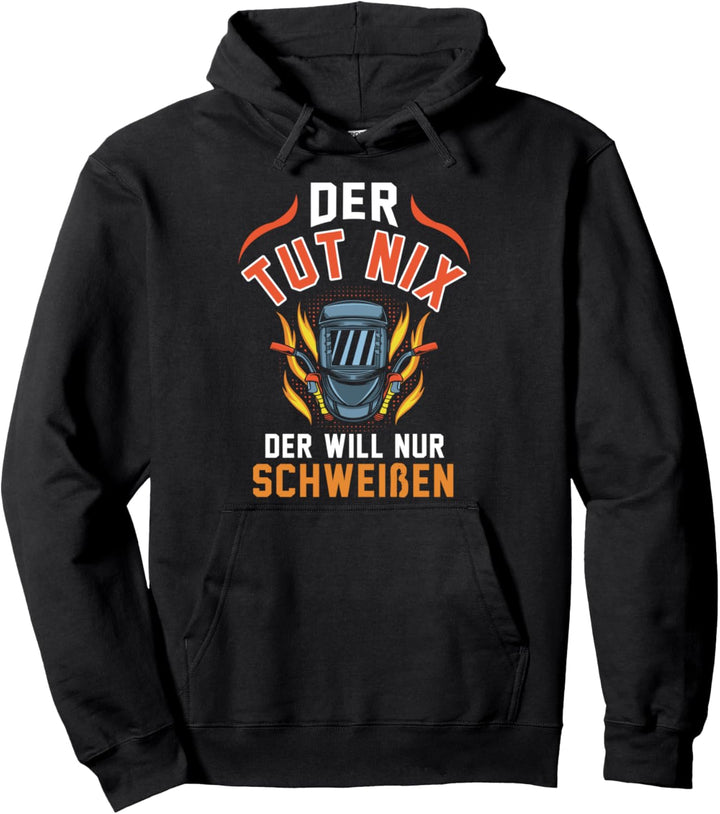 Schweisser Bastler Schlosser Garage Handwerker Lustig Pullover Hoodie
