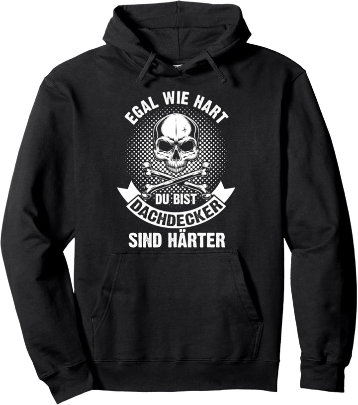 Dachdecker Dachendecken Beruf Pullover Hoodie