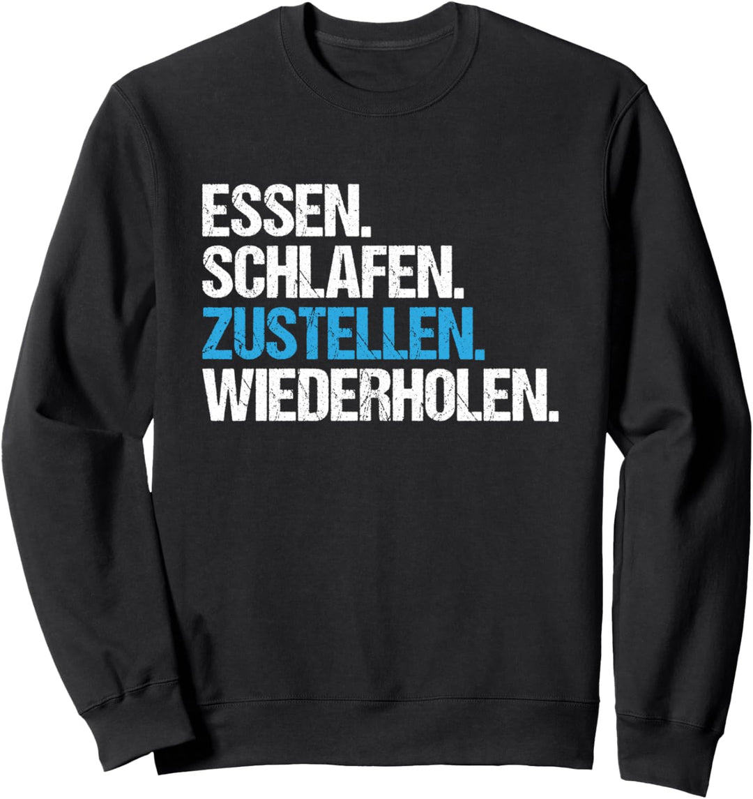 Briefträger Essen Schlafen Zustellen Postbote Zusteller Sweatshirt