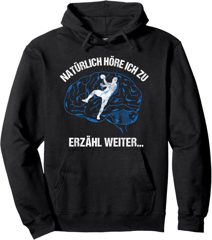 Handball im Kopf Lustiger Spruch für Handballspieler Pullover Hoodie