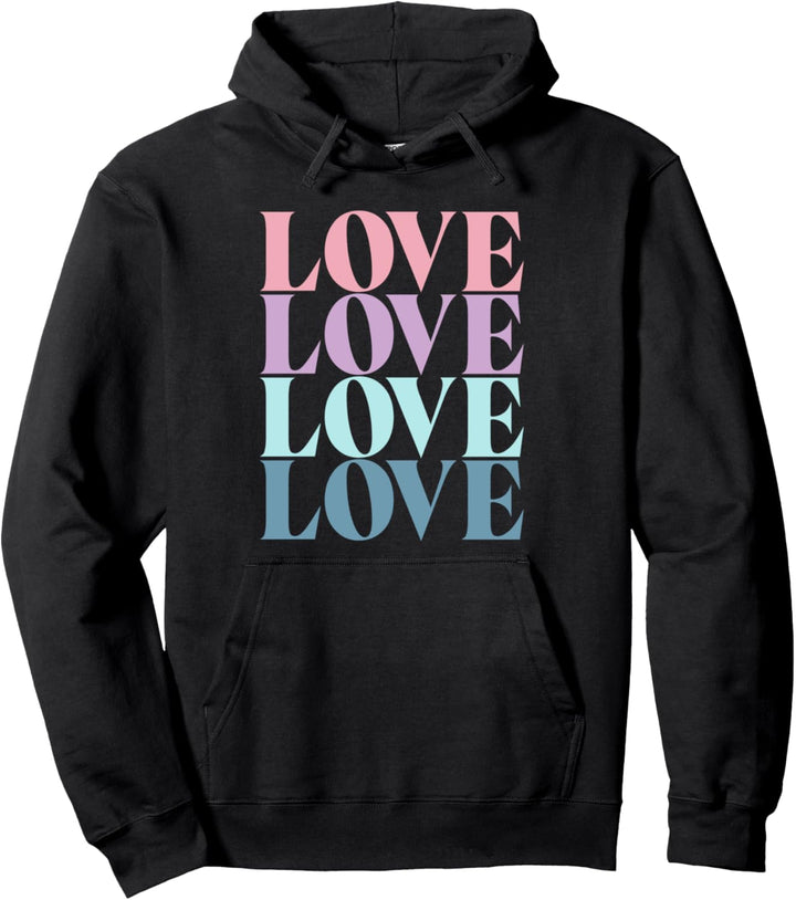 Love Multicolored Word Stack Pullover Hoodie