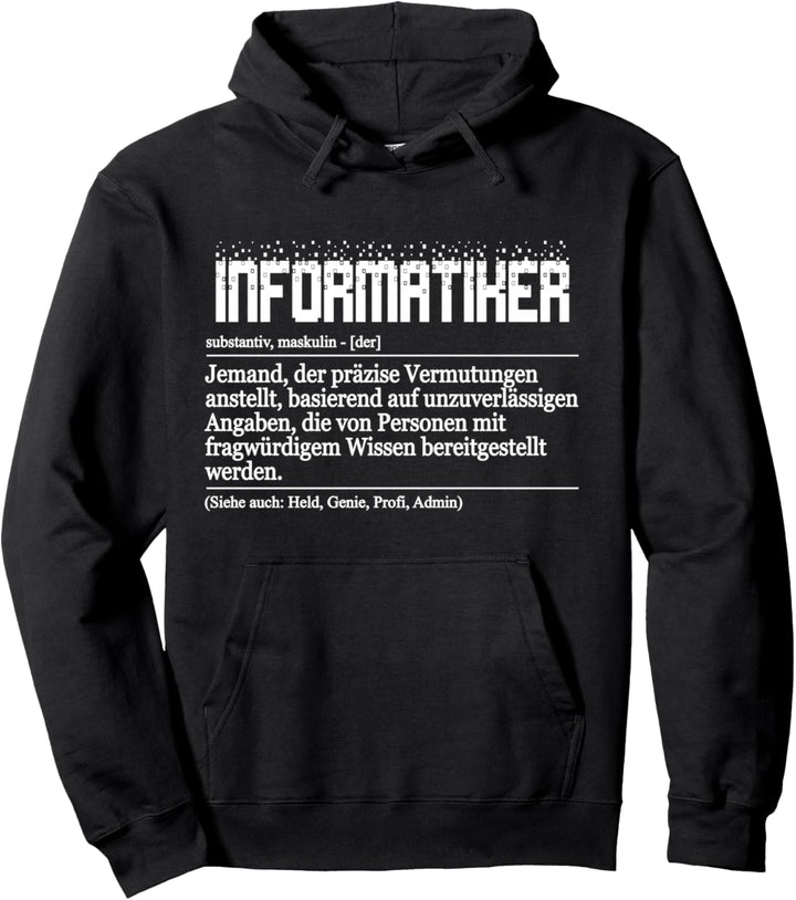 Informatik IT Computer Nerd Definition Fachinformatiker Pullover Hoodie