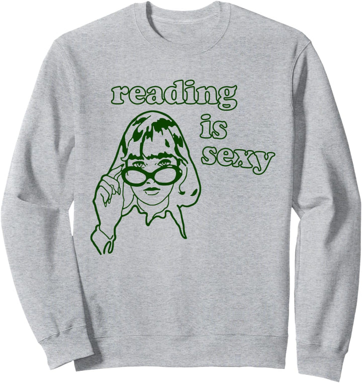 Rory Reading is Sexy. Sweatshirt