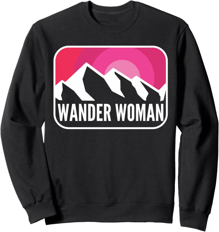 Camping Wander Frau niedlich Bergsteigen oder Wandern Ausrüs Sweatshirt