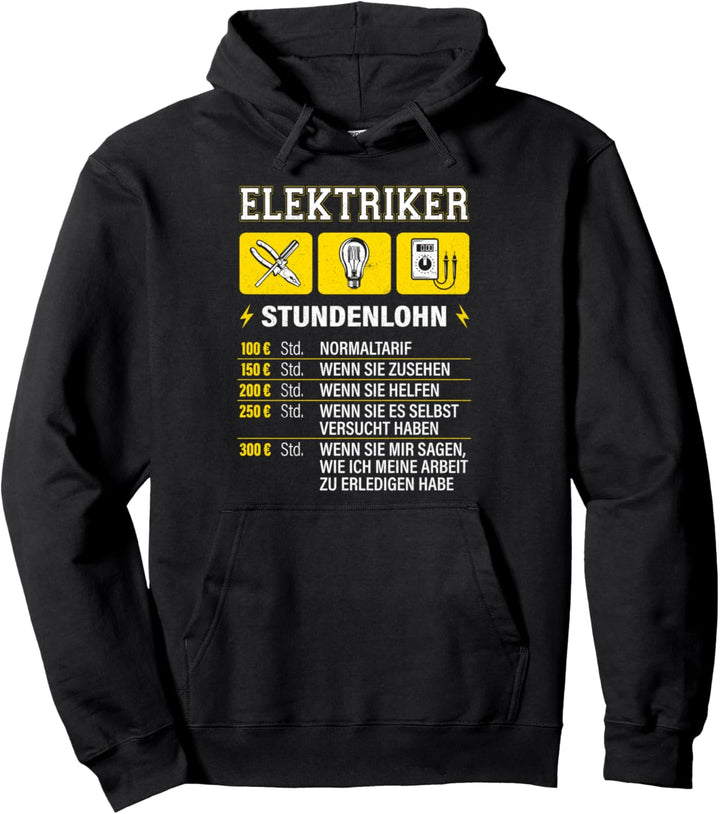 Elektriker Stundenlohn Handwerker Elektroniker Meister Pullover Hoodie