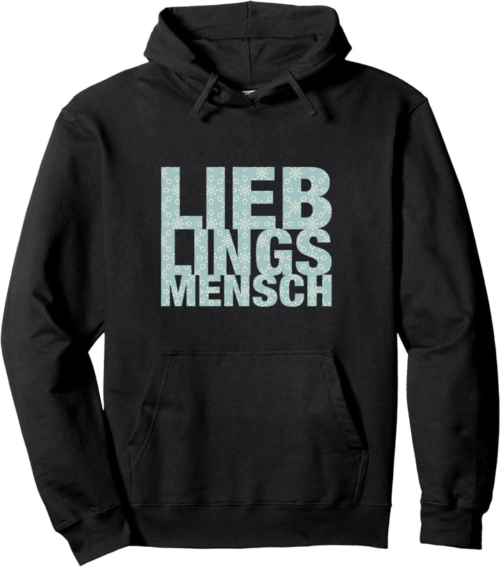 Bestes Geschenk für deinen Freund &amp; Freundin LIEBLINGSMENSCH Pullover Hoodie