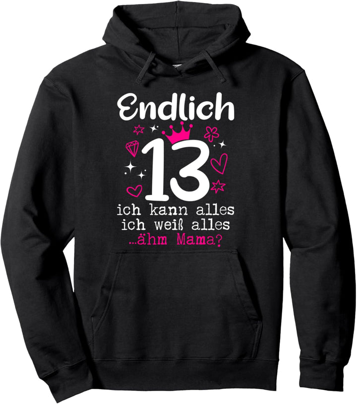 13 Geburtstag Mädchen Endlich 13 Jahre Pullover Hoodie