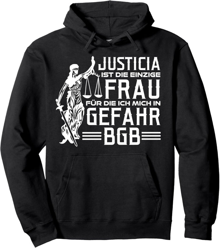Justicia die einzige Frau §1 Staatsexamen Jura Geschenk Pullover Hoodie