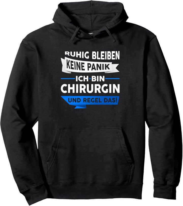 Chirurgin Beruf Chirurgie Ärztin Geschenk Spruch Pullover Hoodie