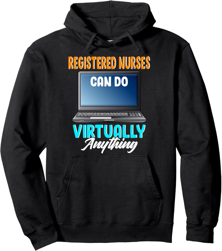 Registered Nurses können praktisch alles machen Lustige RN Pullover Hoodie