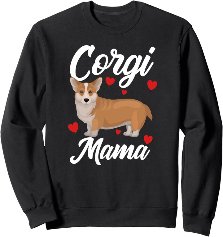 Corgi Dog Owner Gift Slogan Design Sweatshirt