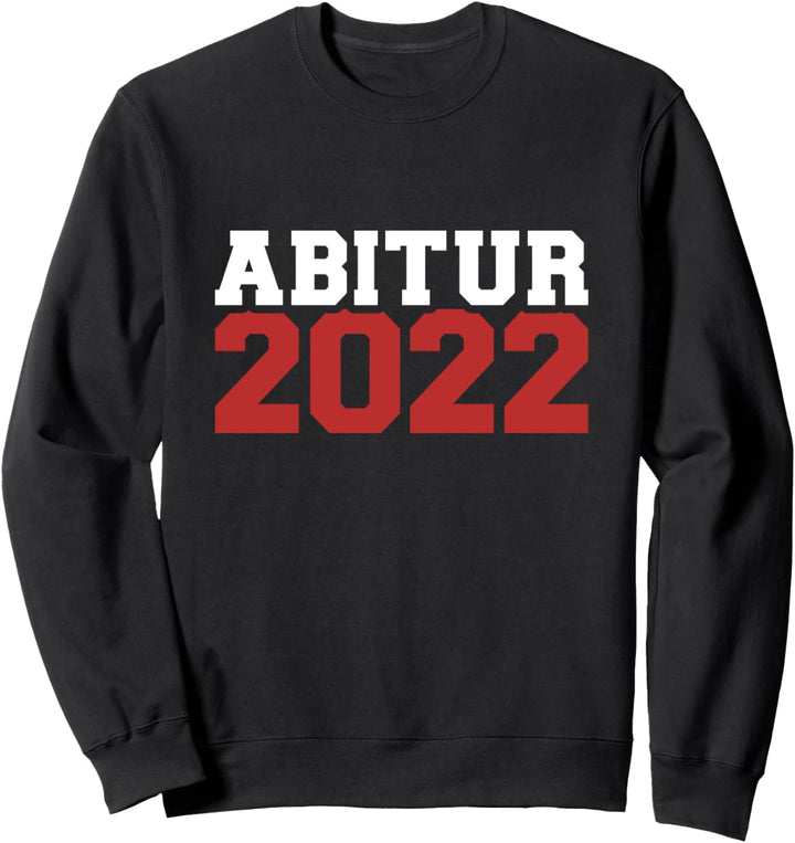 Abitur 2022 Sweatshirt