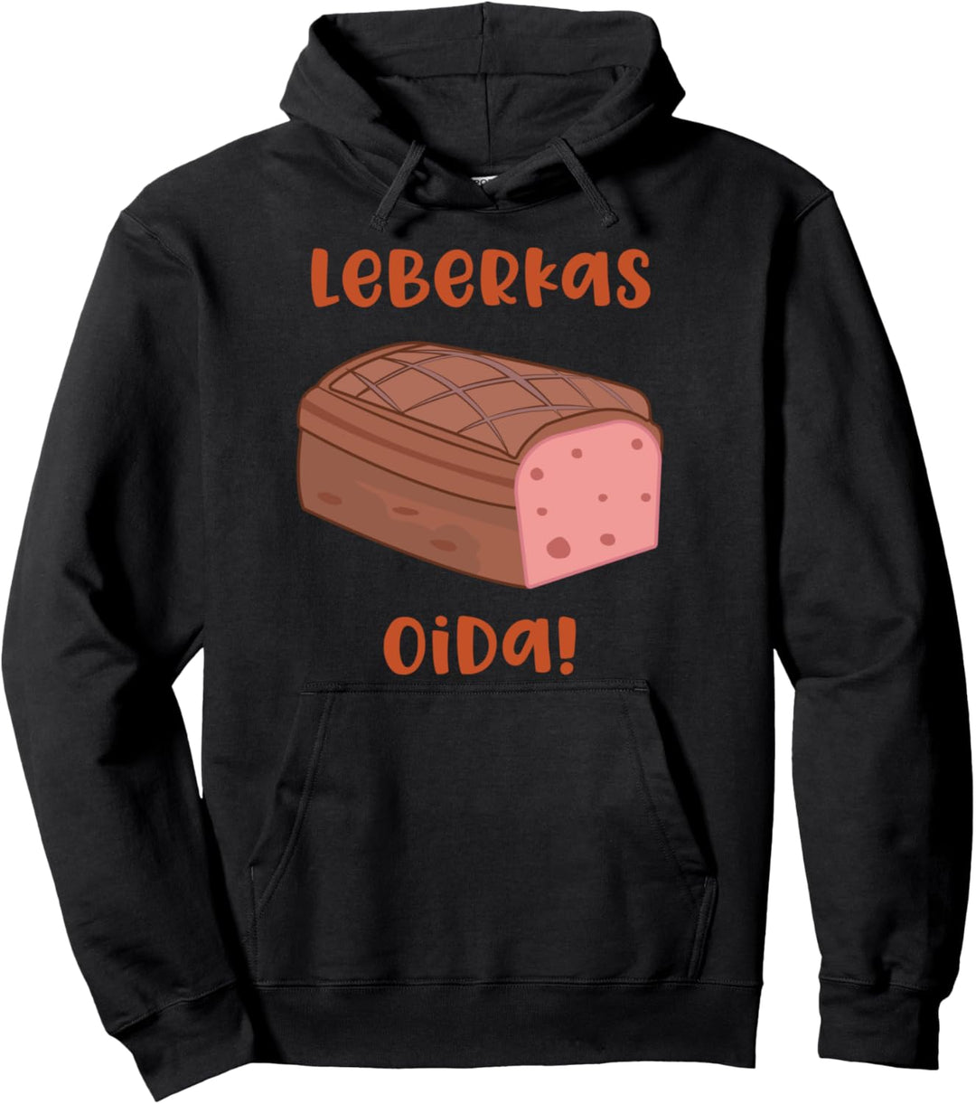 Leberkas Spruch - Leberkäs - Leberkas Oida! Bayerisches Pullover Hoodie