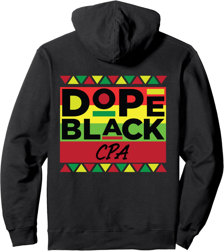 Dope Black CPA Unapologetically Afroamerikaner Melanin Pullover Hoodie