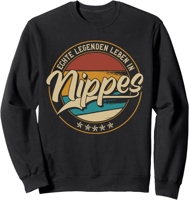 Stadtteil Köln | Echte Legenden leben in | Nippes Sweatshirt