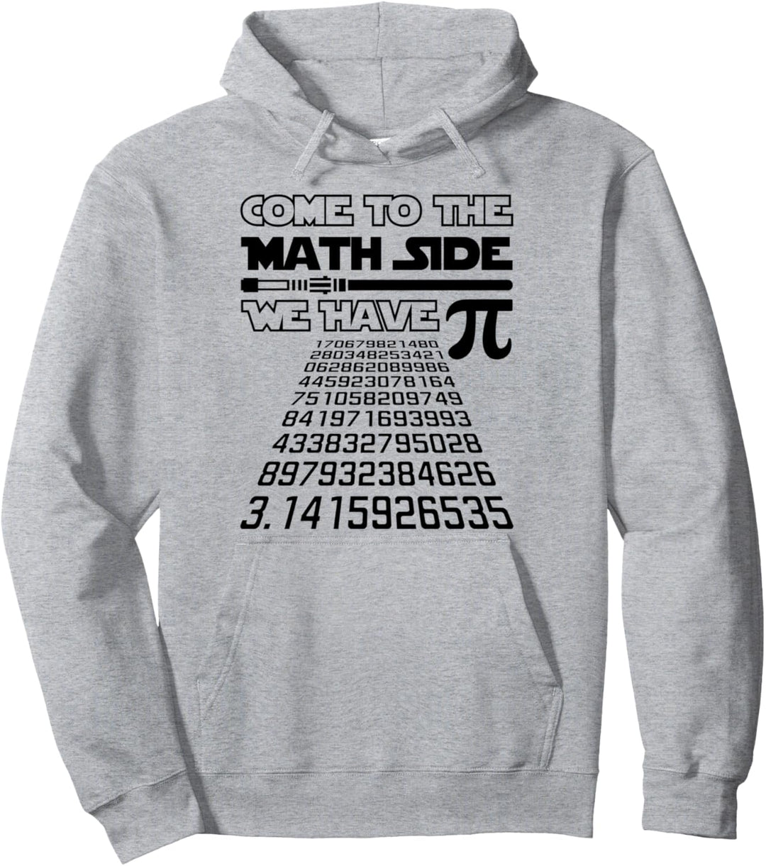 Come To The Math Side We Have Pi Pi Day Gift Pullover Hoodie
