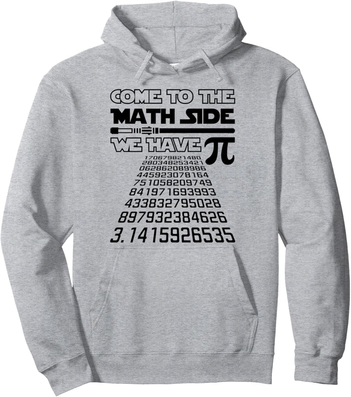 Come To The Math Side We Have Pi Pi Day Gift Pullover Hoodie
