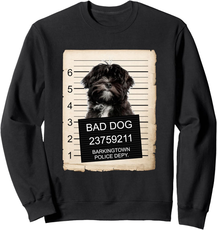 Lhasa Apso Dog mug shot bad dog Sweatshirt