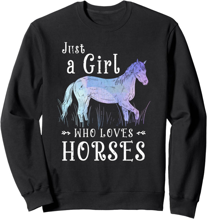 Nur ein Mädchen das Pferde liebt Reiterhof Pferde Sweatshirt