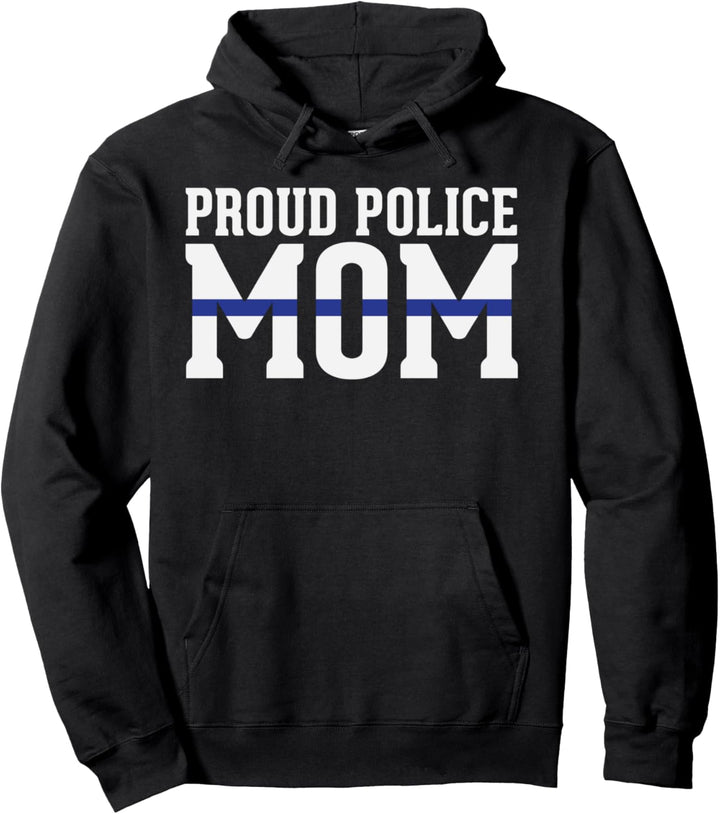 Police Mom - Proud Cop Officer LEO Parent Pullover Hoodie