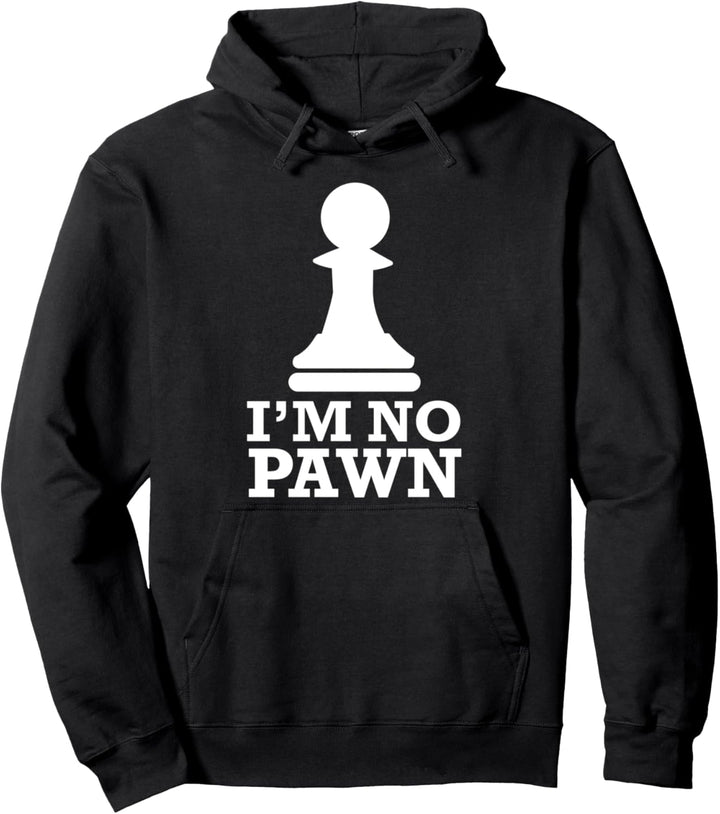 Ich bin kein Bauer lustiges Schachspielgeschenk Pullover Hoodie
