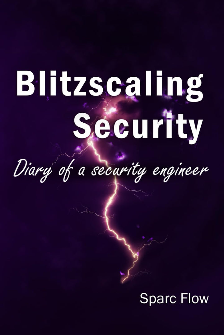 Blitzscaling security: Diary of a security engineer, Taschenbuch