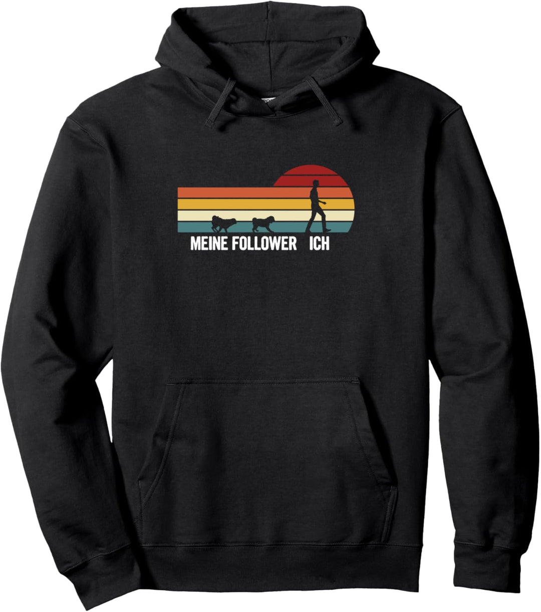 Meine Follower Ich Mops Hund Hundebesitzer Pullover Hoodie