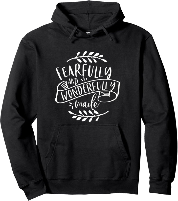 Fearfully &amp; Wonderfully Made - Christliche Schrift Bibelvers Pullover Hoodie