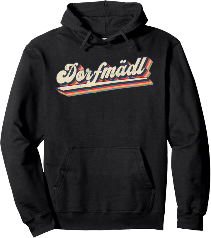 Lustiger Dorfmädel &amp; Dorffest Spruch - Dorfkind Pullover Hoodie