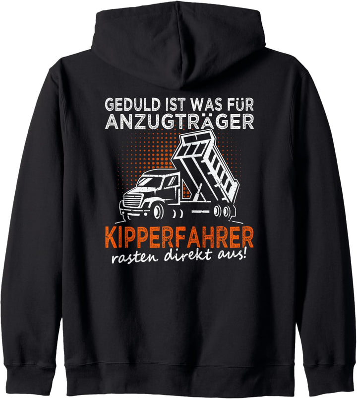 Kipper Spruch für Bauarbeiter Muldenkipper &amp; Kipperfahrer Kapuzenjacke